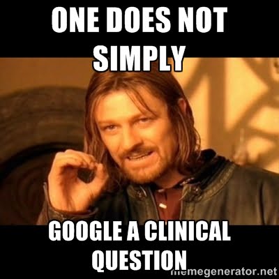 You have a patient with a clinical problem to which you don’t know the answ...
